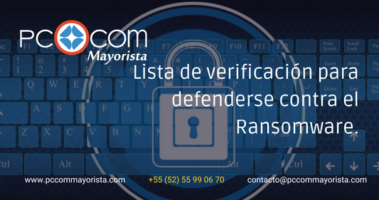 "CheckList" para defenderse contra el Ransomware.