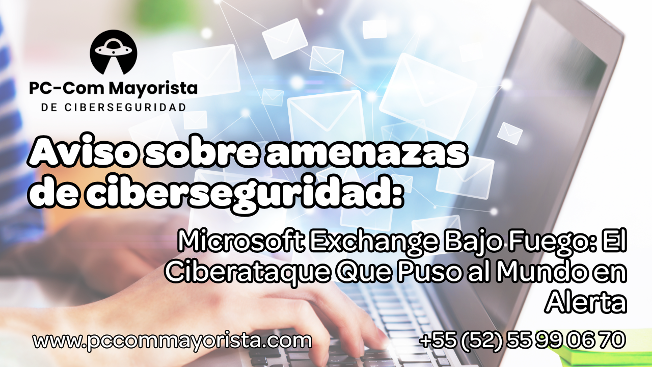 Aviso sobre amenazas de ciberseguridad: