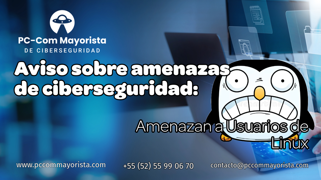 Aviso sobre amenazas de ciberseguridad: