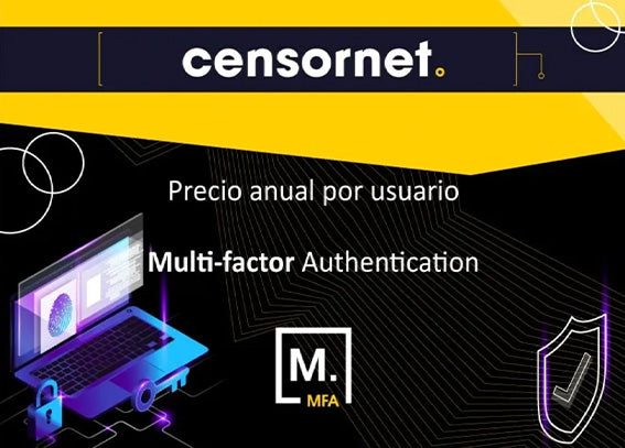 Censornet Multi-Factor Authentication (MFA) precio anual por usuario - El mejor precio del mercado (COSTO USD)