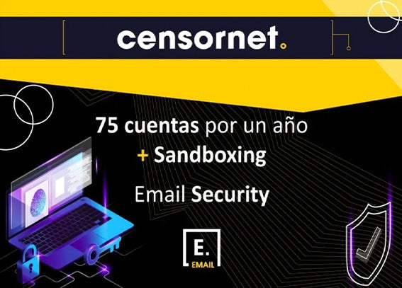 Paquete de Email Security Censornet (protección para 75 cuentas de correo durante un año incluyendo sandboxing) - El mejor precio del mercado (COSTO USD)